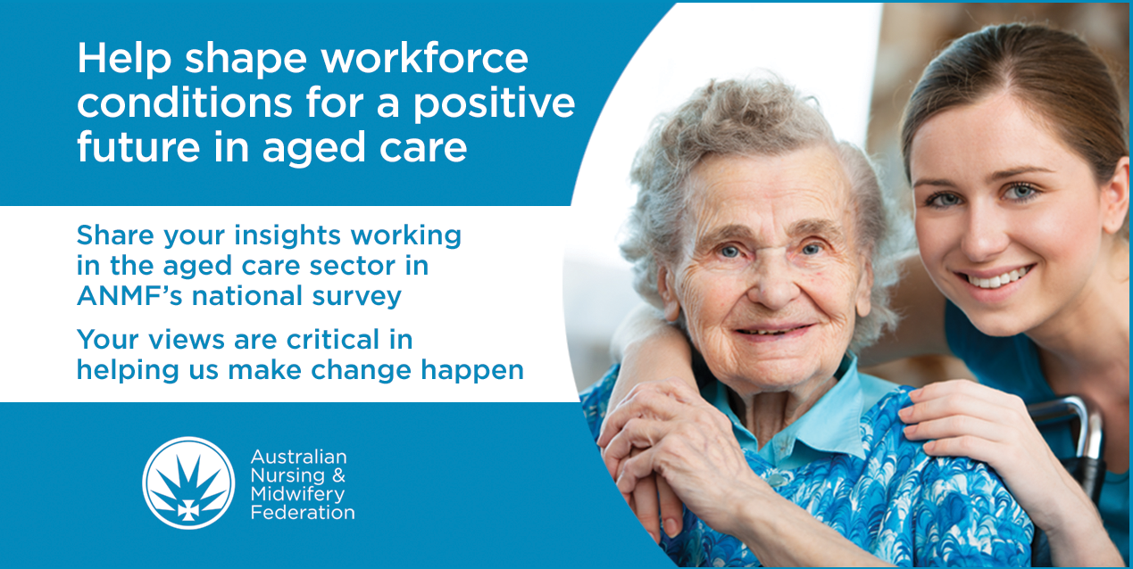 Help shape workforce conditions for a positive future in aged care