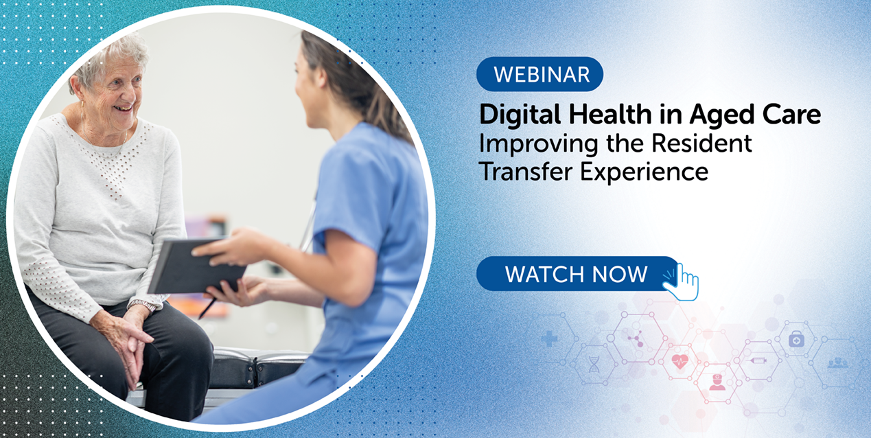 Webinar recording now available: Digital Health in Aged Care